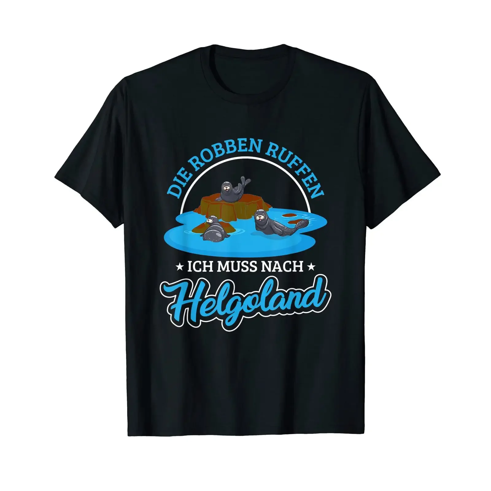 Funny Helgoland North Sea saying seals T Shirt vintage Washed Stylish fashion Breathable designer clothes Top For Everyday Wear