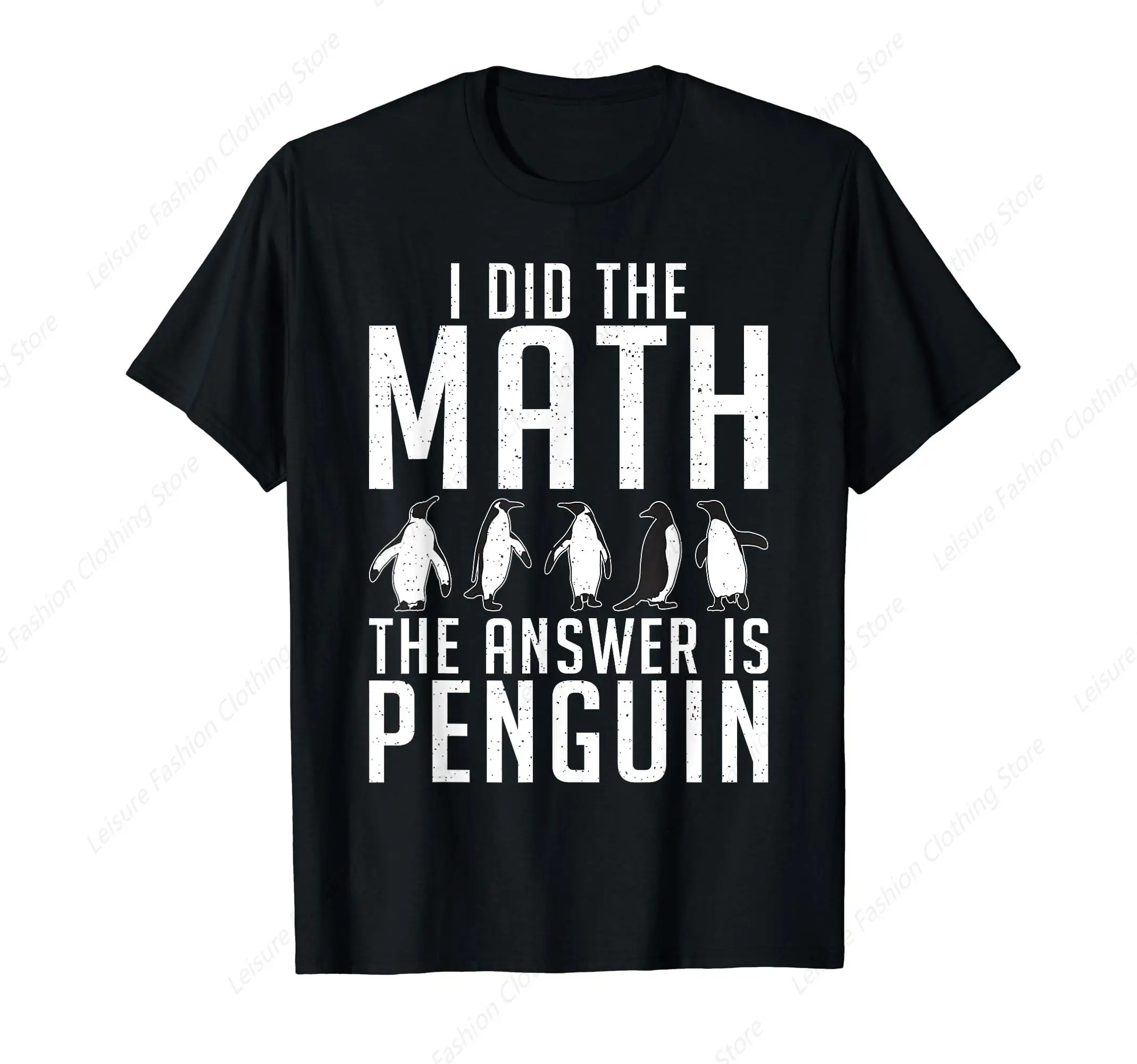 I did the Math the Answer is Penguin funny Penguin Lover T-Shirt