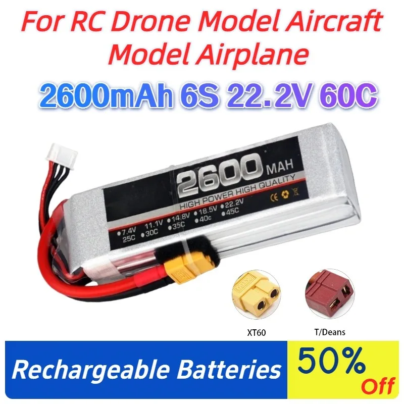 

2600mAh 6S 22.2V 60C Lipo Battery XT60-T Deans for RC Drone Model Aircraft Model Airplane RC Part Rechargeable Li-Ion Batteries