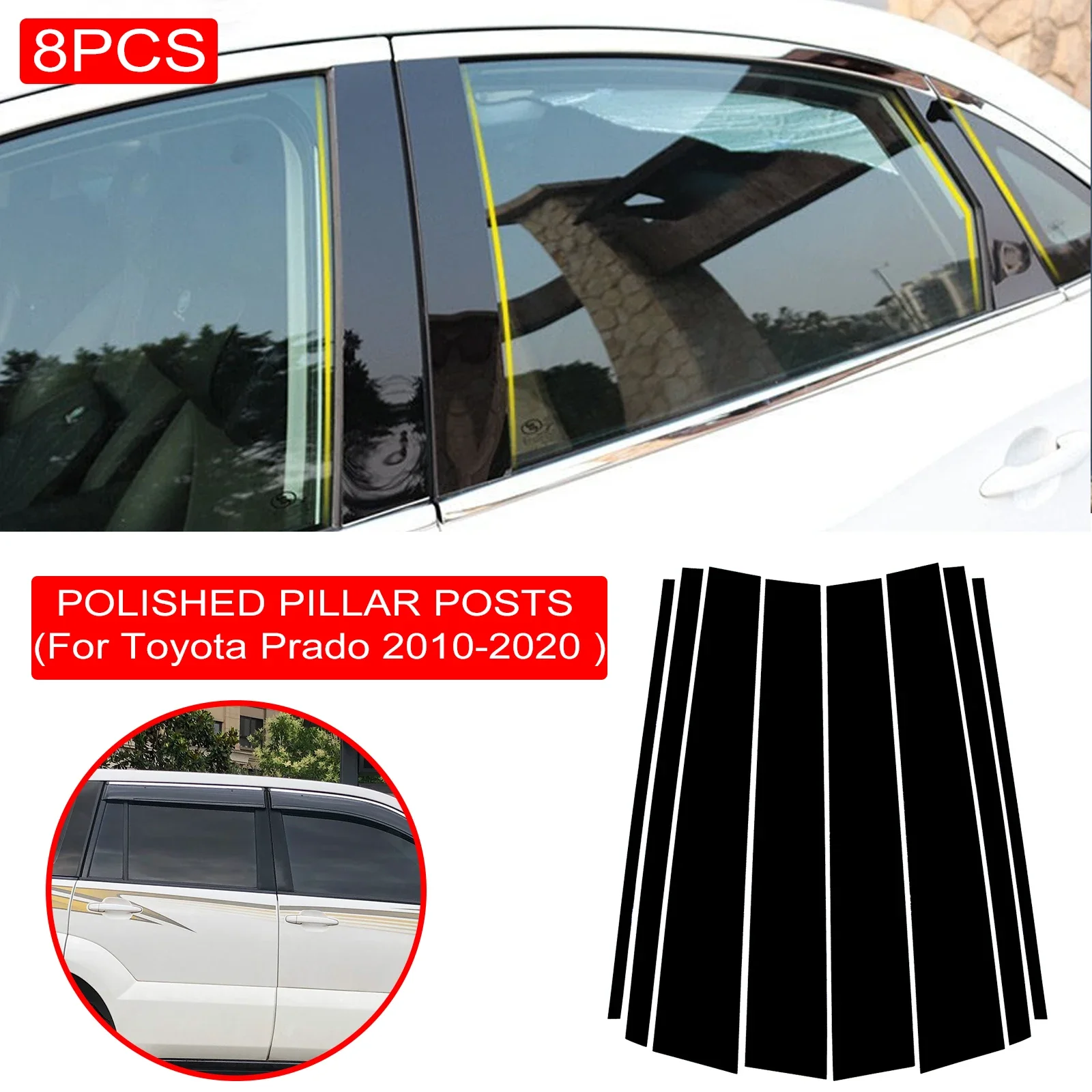 

8PCS Polished Pillar Posts Fit For Toyota Prado 2010-2020 Window Trim Cover BC Column Accessories Sticker Gloss Black