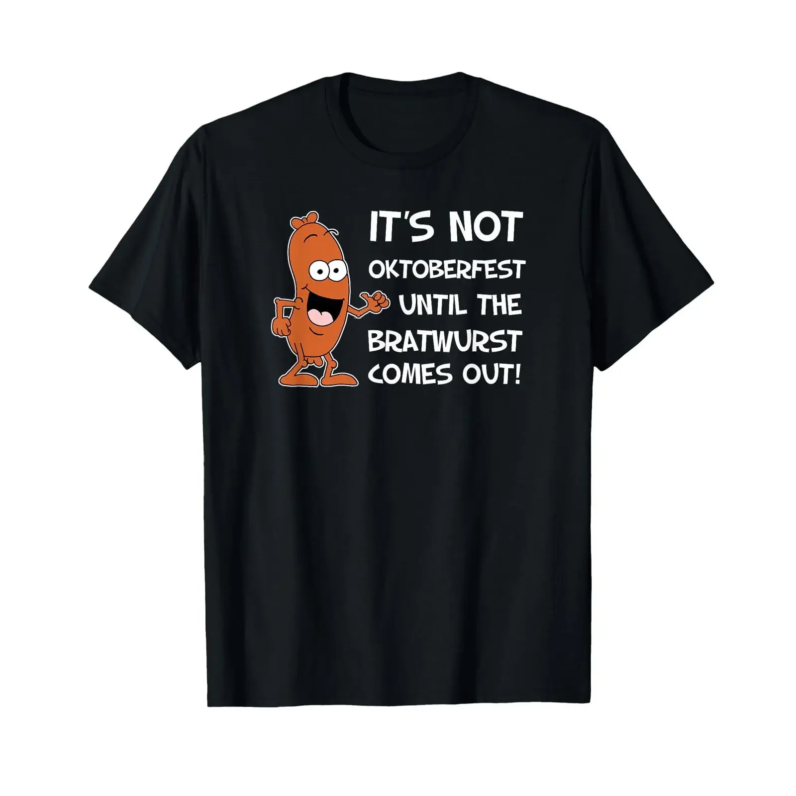 It's Not Oktoberfest Until The Bratwurst Comes Out T Shirt vintage Washed fashion Stylish Versatile Top For Everyday Wear