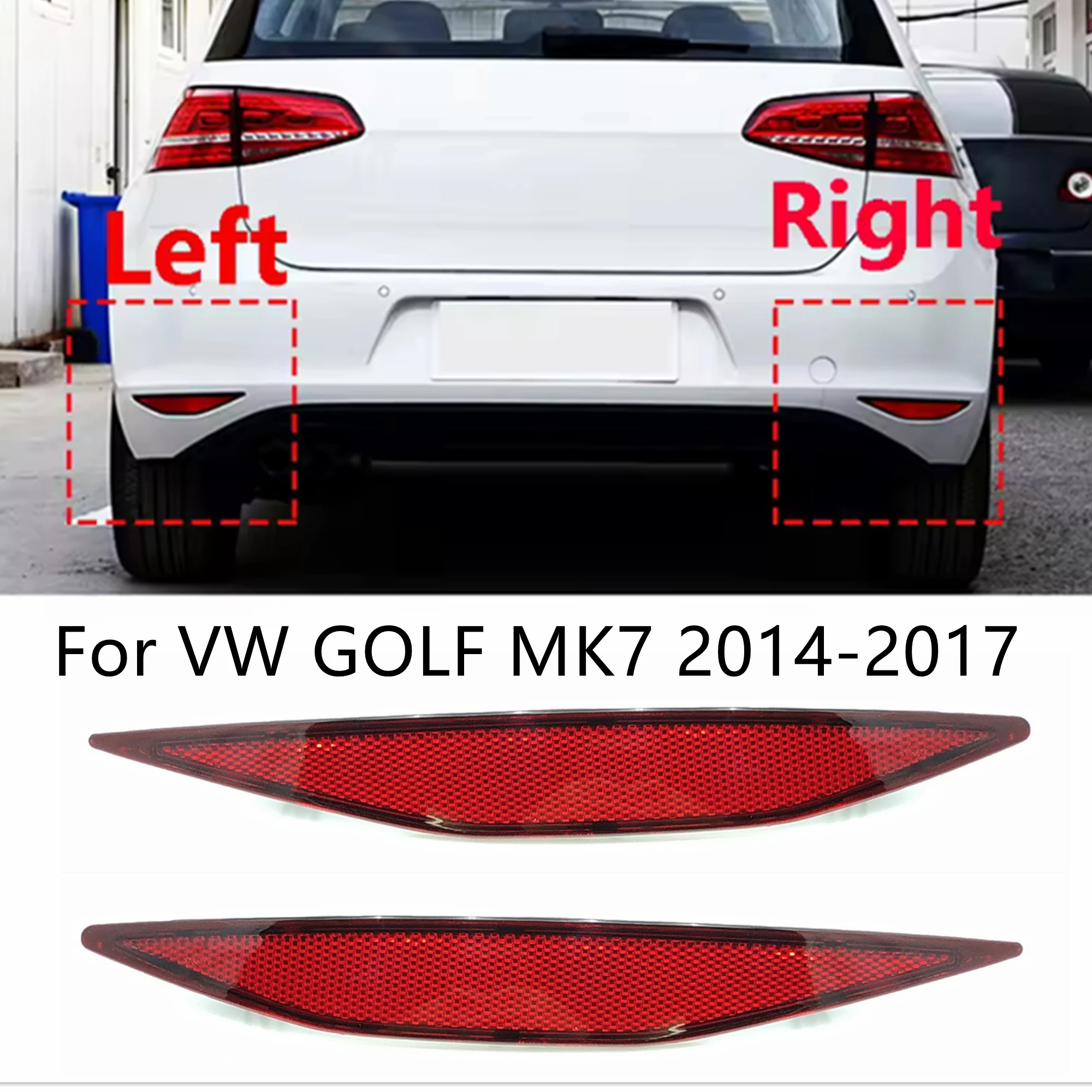 For VW Golf 7 MK7 2014 2015 2016 2017 Red Rear Bumper Reflector Lamps Reflective Strip 5GG945105 5GG945106 2 PCS