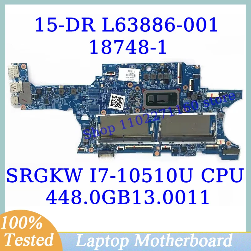 L63886-001 L63886-501 L63886-601 For HP 15-DR With SRGKW I7-10510U CPU 448.0GB13.0011 Laptop Motherboard 18748-1 100%Tested Good