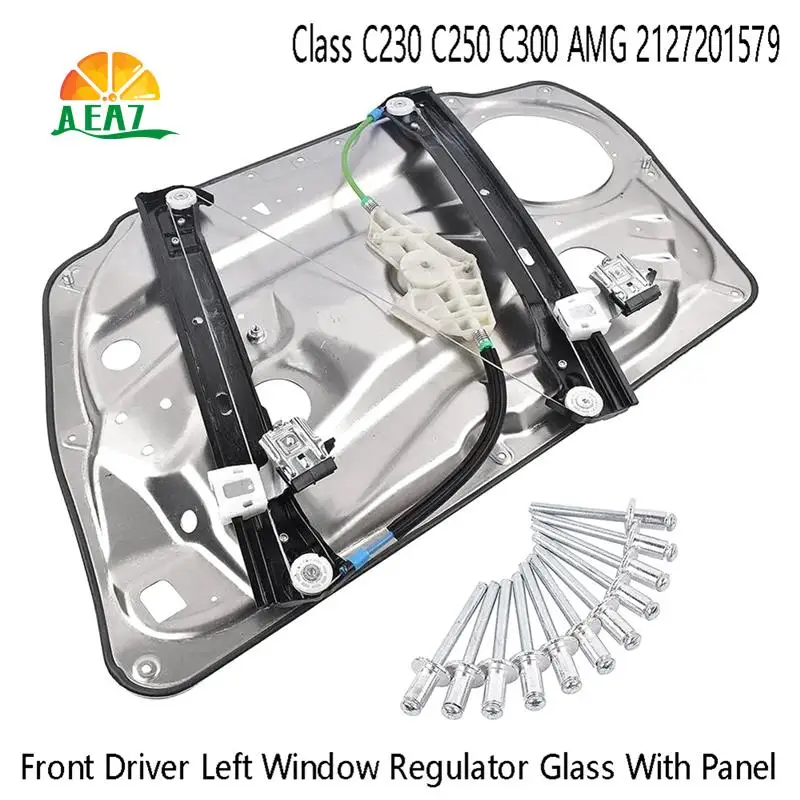 

AEA7-Front Driver Left Window Regulator Glass With Panel Regulator For Mercedes Benz C Class C230 C250 C300 AMG 2127201579