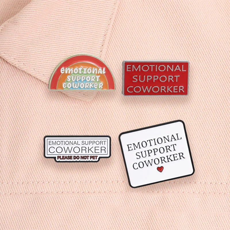Emotional Support CoWorker Enamel Pins Mental Health Anxiety Quote Brooches Cartoon Mascot Progress Badge Party Jewelry Gifts