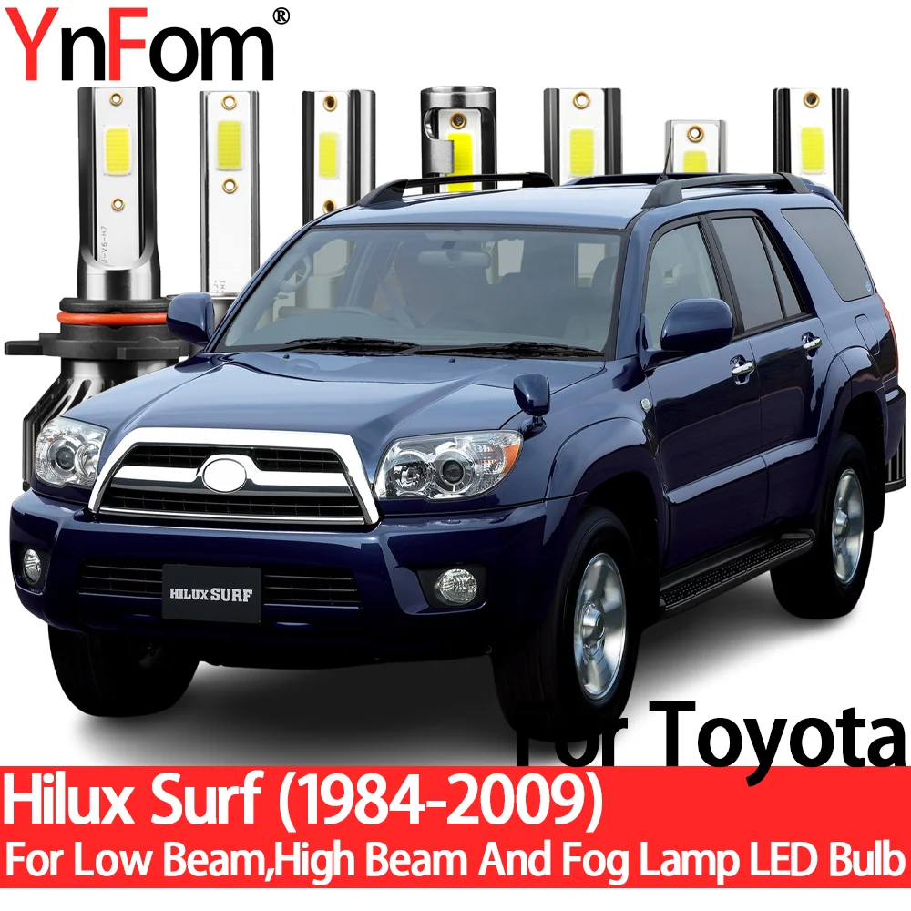 

YnFom For Toyota Hilux Surf 1984-2009 Special LED Headlight Bulbs Kit For Low Beam,High Beam,Fog Lamp,Car Accessories