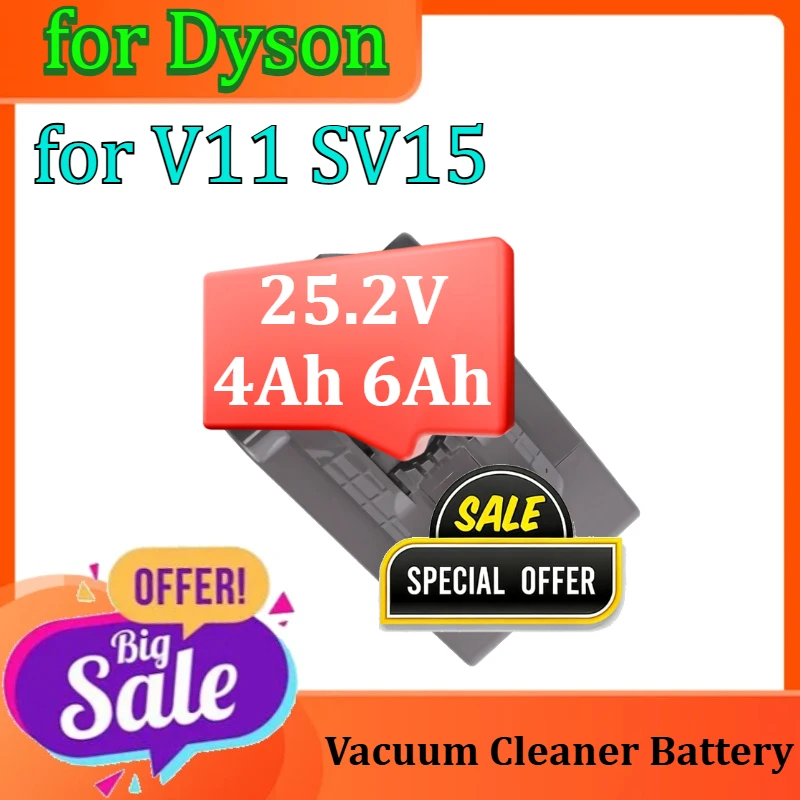 

Rechargeable Battery for Dyson V11 SV15 Vacuum Cleaner Battery Batteries Accessories 25.2V 4Ah 6Ah