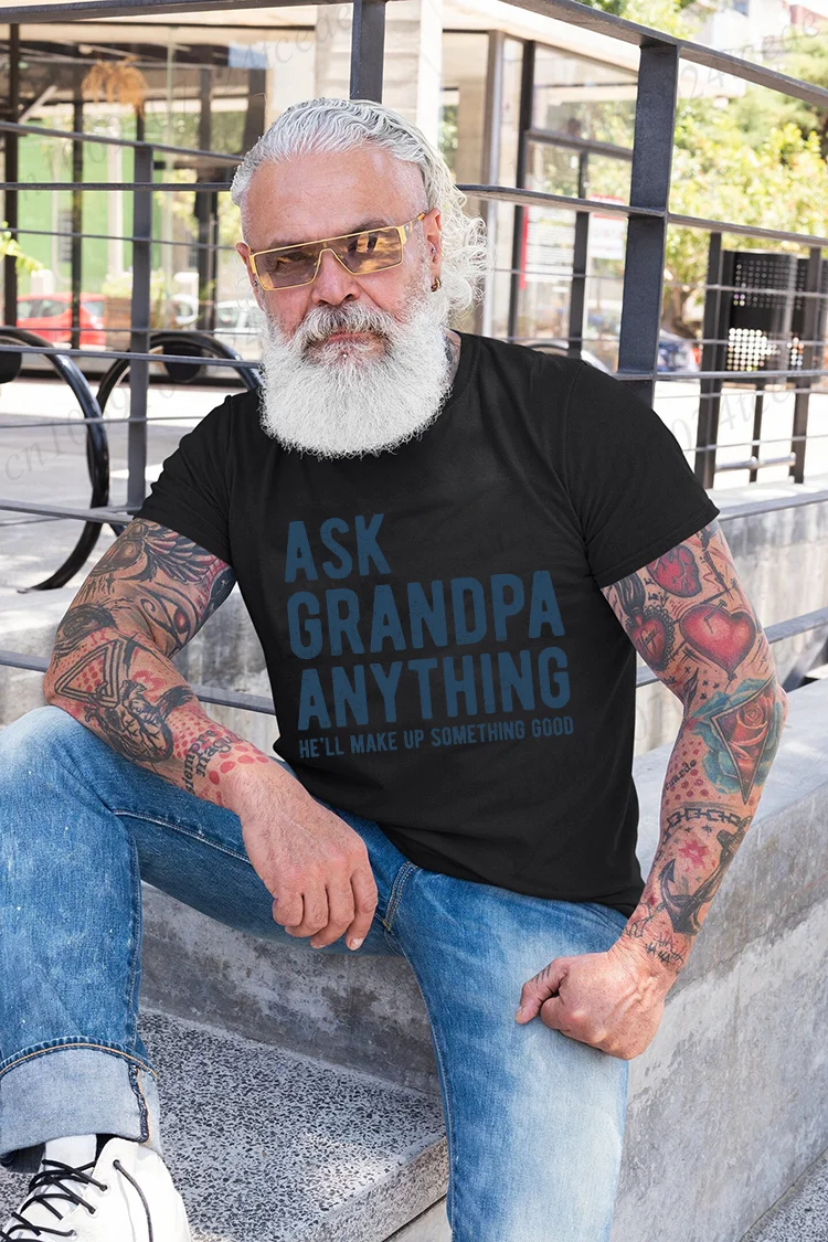 Ask Grandpa Anything T-Shirts, He'll Make Up Something Grandad Tee, Papa T Shirt, Birthday Gift, Funny Grandpa Shirts, Father