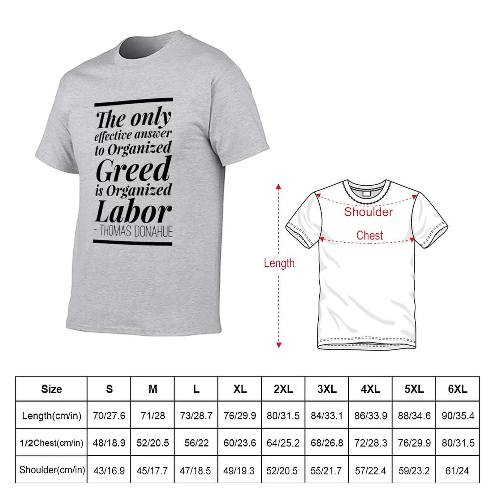 The only effective answer to Organized Greed is Organized Labor T-Shirt plus size t shirts quick drying shirt tops mens clothes