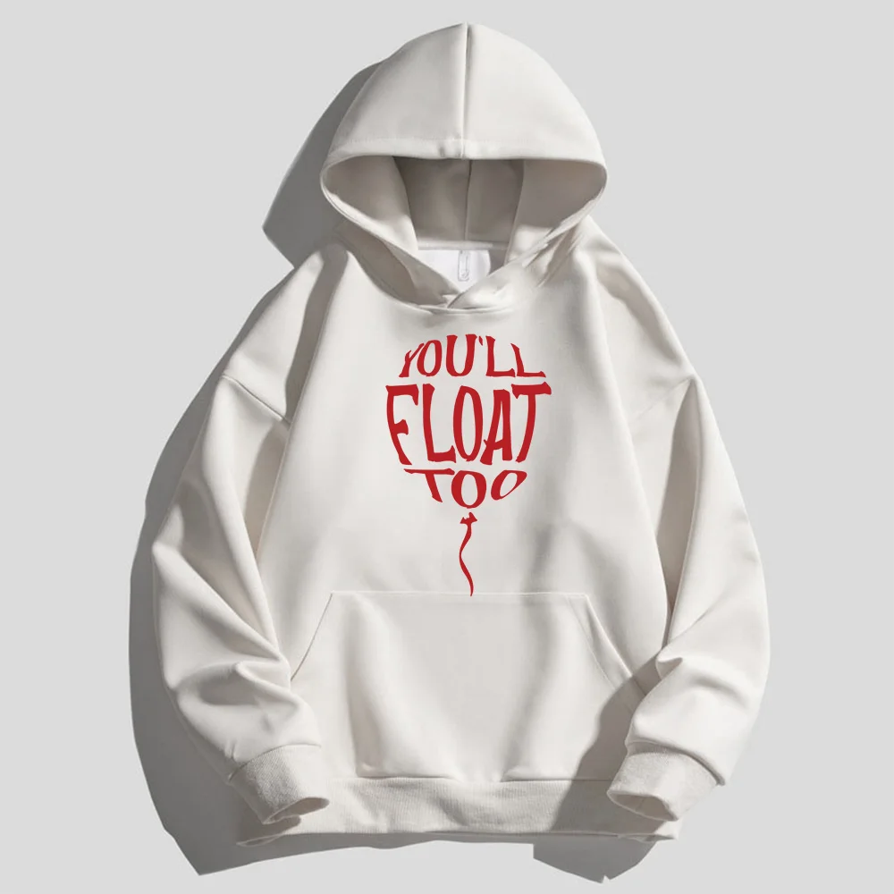 

Men's and women's pure cotton fleece sweatshirt You ll float too letter print funny Halloween party hoodie Halloween gift