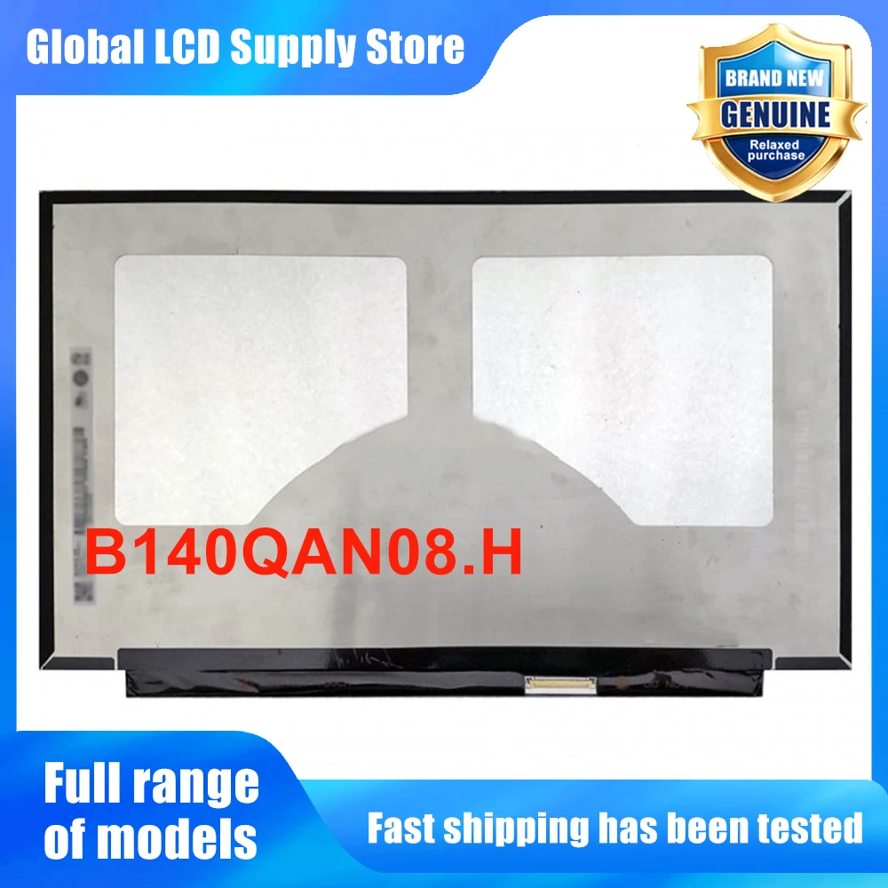 B140QAN08.H 14.0 inch Laptop Lcd Screen 2 8k 16 10 Ips Panel Version 120hz High Refresh Rate for Notebook Repair Replacement