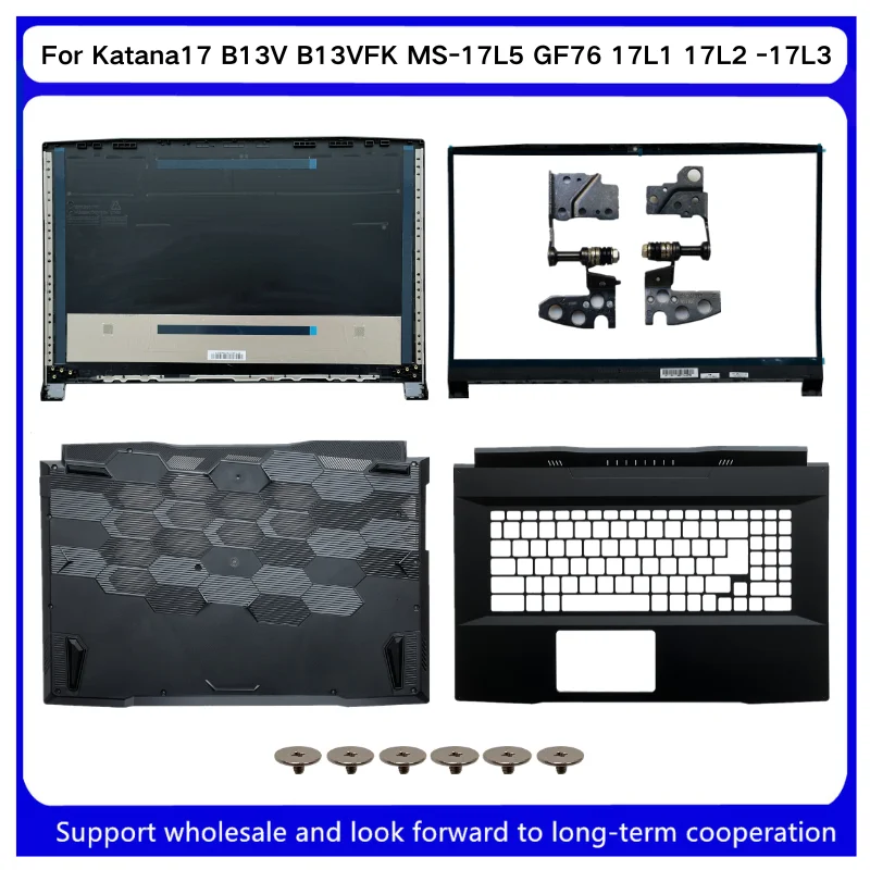 New For Kailxuling Katana17 B13V B13VFK MS-17L5 GF76 17L1 17L2 US Backlight/Lcd Back Cover/Bezel /Hinges /Upper Cover/Bottom
