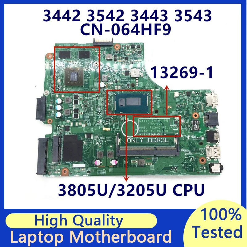 

CN-064HF9 064HF9 64HF9 Mainboard For DELL 3442 3542 3443 3543 Laptop Motherboard 13269-1 With 3805U/3205U CPU 100% Full Tested