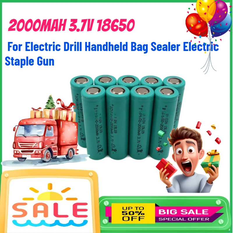 

2000mAh 3.7V 18650 Rechargeable Battery for Electric Drill Handheld Bag Sealer Electric Staple Gun Lithium Battery