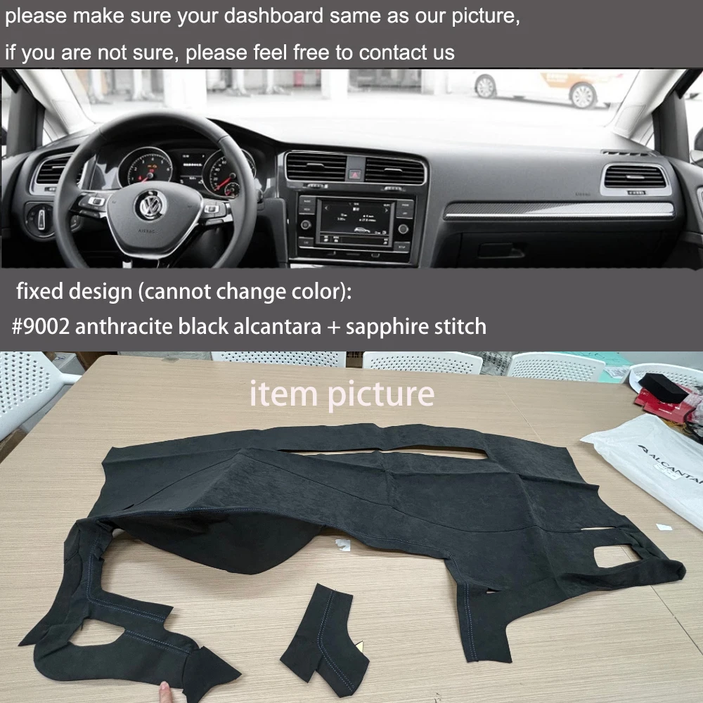 Fixed Design Car Dashboard Cover in Alcantara for Volkswagen VW Golf 2014-2019 #9002 anthracite black alcantara+ sapphire stitch