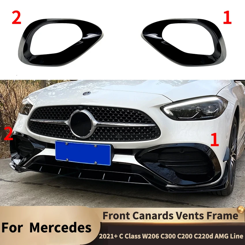 2021+ for Mercedes Benz C Class W206 C300 C200 C220d AMG Line Car Front Canards Vents Frame Spoiler Lip Trim Fog Lamp Cover Kit