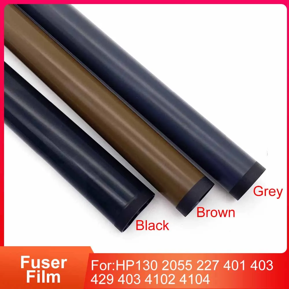 

4PC Original Fixing Film suitable for HP130 2055 227 401 429 403 4102 4104 Original Fixing Film Grey、Brown、Black