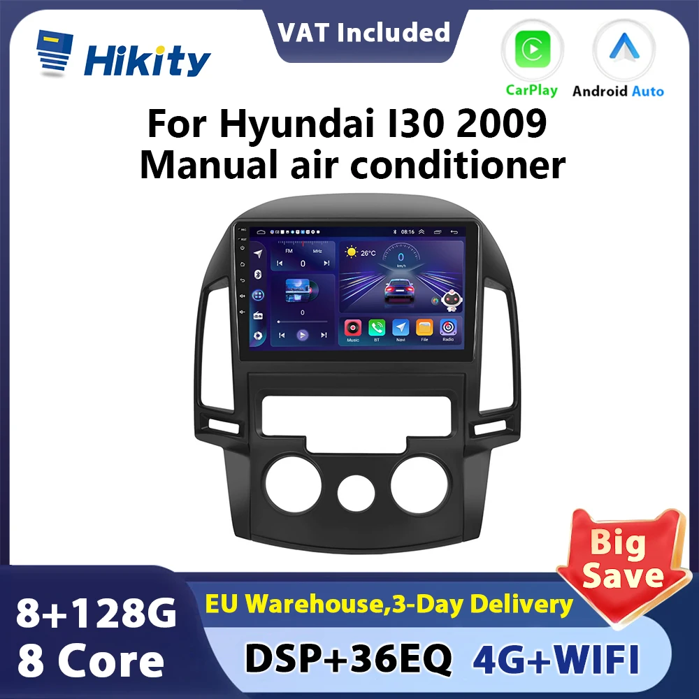 Hikity 8+128G Car radio For Hyundai I30 2006 2007 2008-2011 Carplay Android Auto Radio GPS WiFi HiFi FM receiver 2din autoradio