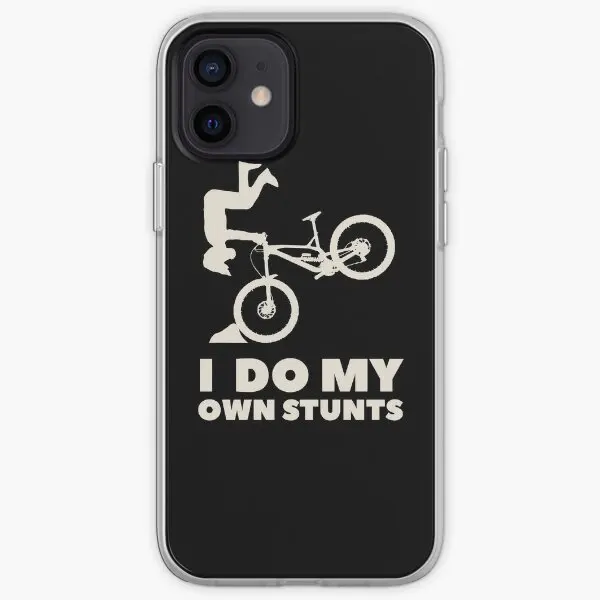 I Do My Own Stunts Mtb Shirt Iphone Tou  Phone Case Customizable for iPhone X XS XR Max 11 12 13 14 Pro Max Mini 6 6S 7 8 Plus