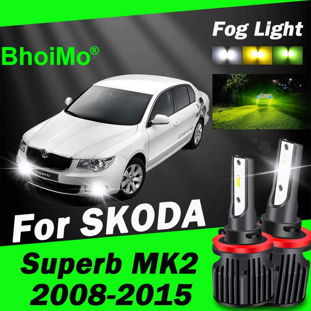 

BhoiMo For SKODA Superb MK2 2008 - 2015 Front Fog Light Bulb 2009 2010 2011 2012 2013 2014 Led Lamps