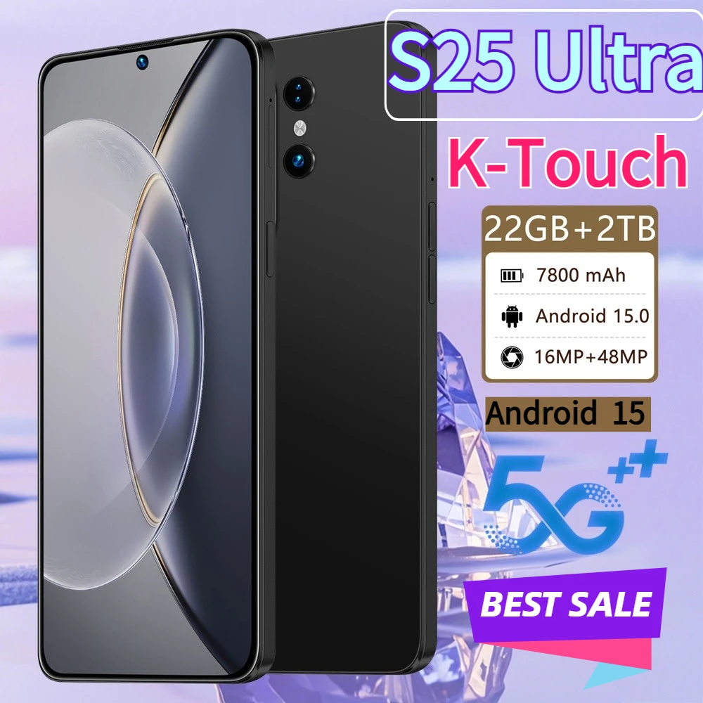 K-Touch Nuovo S25 Ultra 7800Mah Smartphone 7.3HD Telefoni Cellulari 22G+2TB Cellulare 5G Dual SIM Android 15 Sbloccato 16+48MP Versione Globale Cellulari