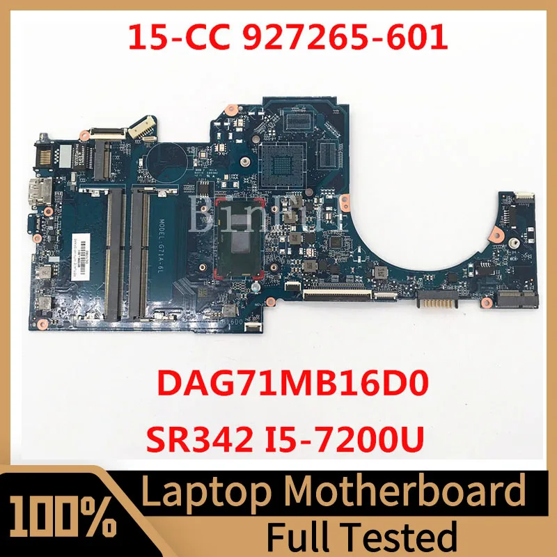 

927265-601 927265-501 927265-001 For HP Pavilion 15-CC Laptop Motherboard DAG71MB16D0 With SR342 I5-7200U CPU 100% Tested Good