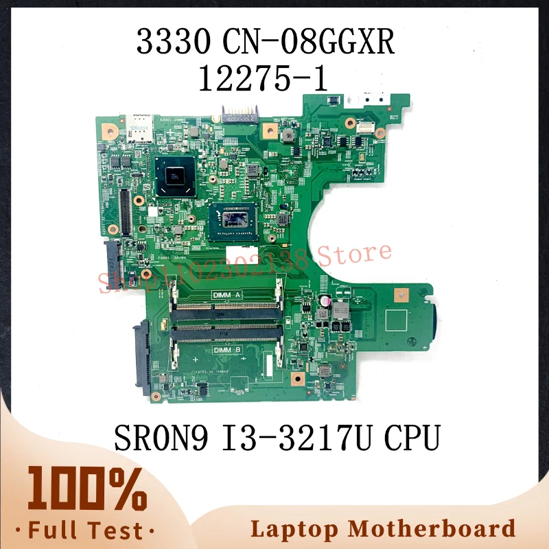 

CN-08GGXR 08GGXR 8GGXR With SR0N9 I3-3217U CPU Mainboard For DELL Latitude 3330 Laptop Motherboard 12275-1 SLJ8C 100% Tested OK