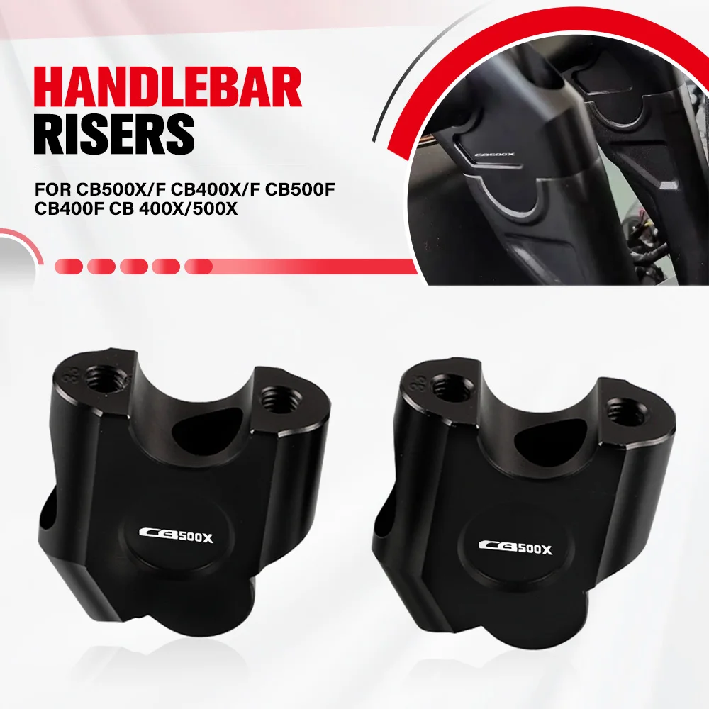 

For Honda CB500X/F CB400X/F CB500F CB400F CB 400X/500X Motorcycle Aluminum Handlebar Riser Drag Handle Bar Clamp Extend Adapter