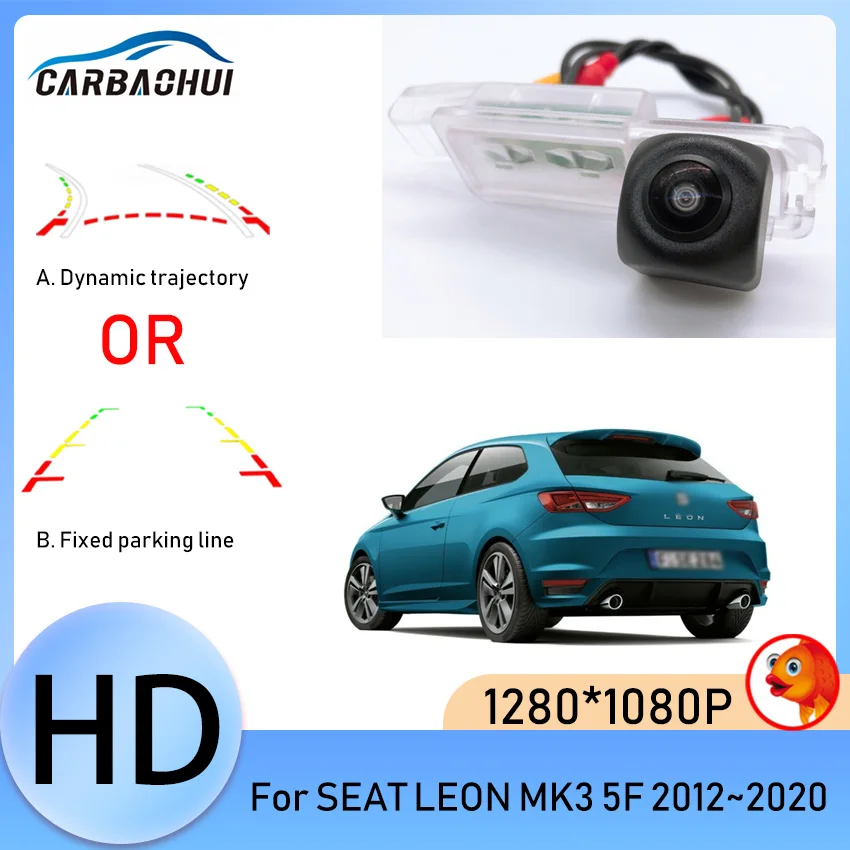 HD 1280*1080 Fisheye Rear View Camera For SEAT LEON MK3 5F 2012~2019 2020 Car Vehicle Reverse Parking Accessories LCD Monitor