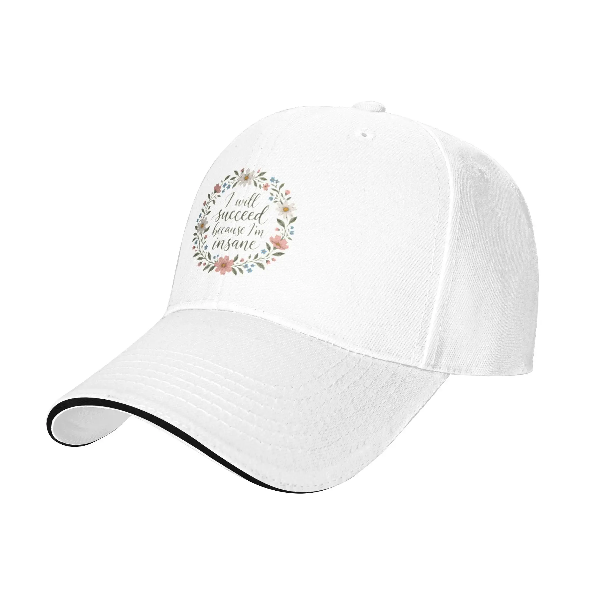 I will succeed because I m insane Gift For Children Men Women A Baseball Cap Hat