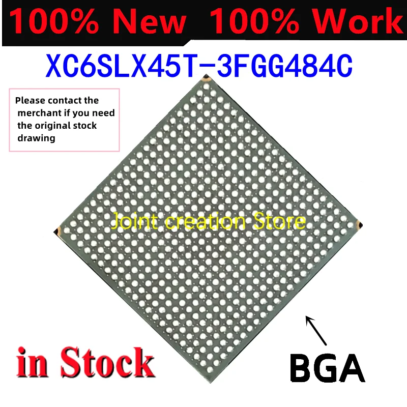 

100% Original New In Stock XC6SLX45T-3FGG484C XC6SLX45T-FGG484 45-FGG484 45-484 XC6SL BGA