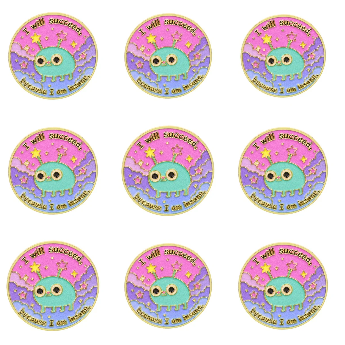 9pcs I Will Succeed Because I Am Insane Enamel Pin Cute Alien Monster Lapel Brooch Badge for Backpack Denim Jacket Funny Gift
