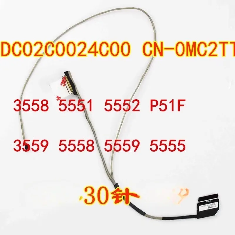 NEW LCD Display Flex Cable for DELL 5558 3558 5555 5559 3226 Cable Dc020025k00 0KNG43 DC020024c00 0MC2TT DC020024900 0ddjyy