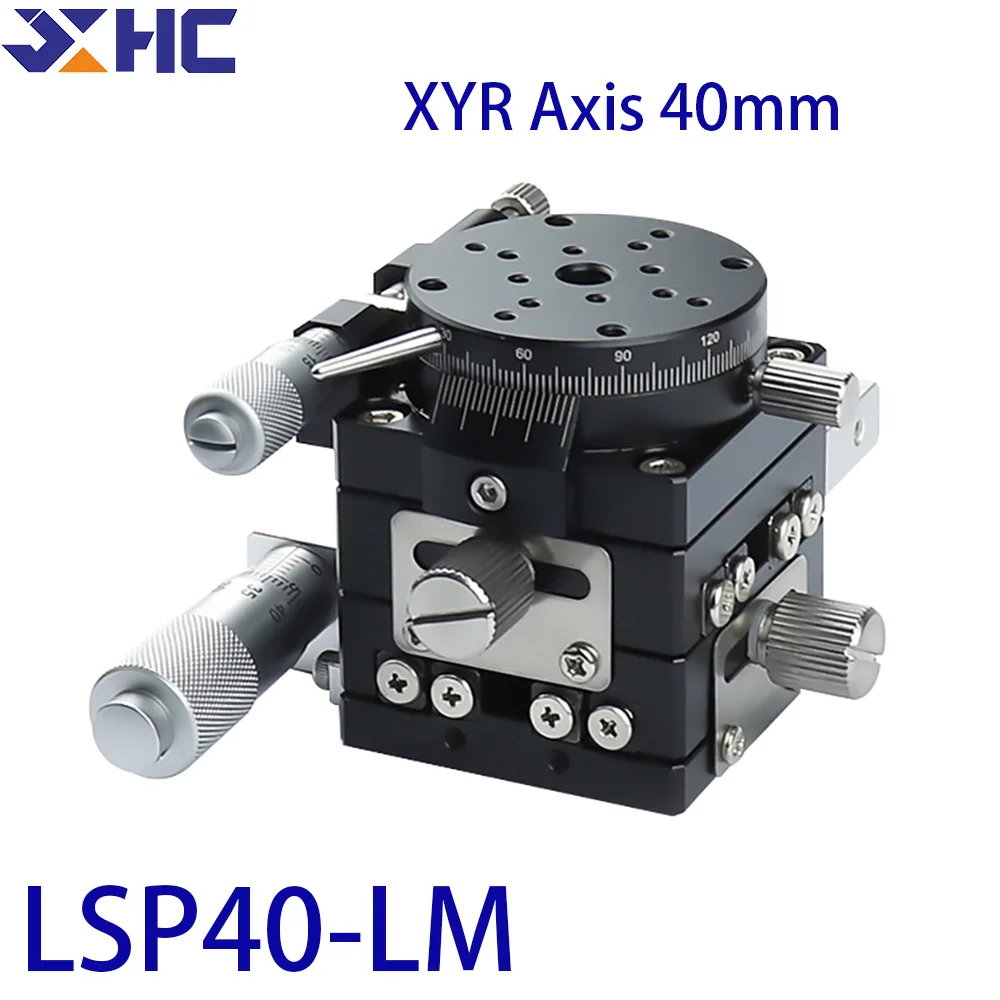 

XYR Axis 40mm LSP40-LM micrometer Manual trimming platform Translation table and rotary table Cross rail XYR40-L High precision