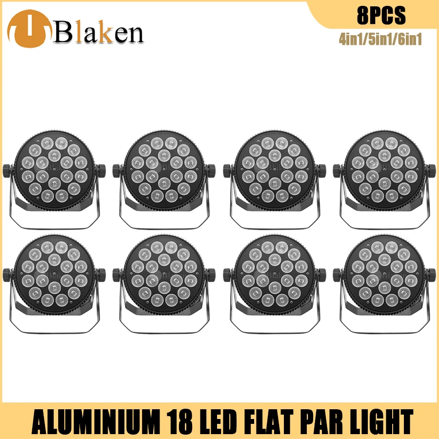 No Tax 8Pcs Aluminum Par Light RGBWA/RGBWA UV 4in1 LED Flat Stage Light DMX512 Control 18x12W/18x18w Party DJ Disco Lighting