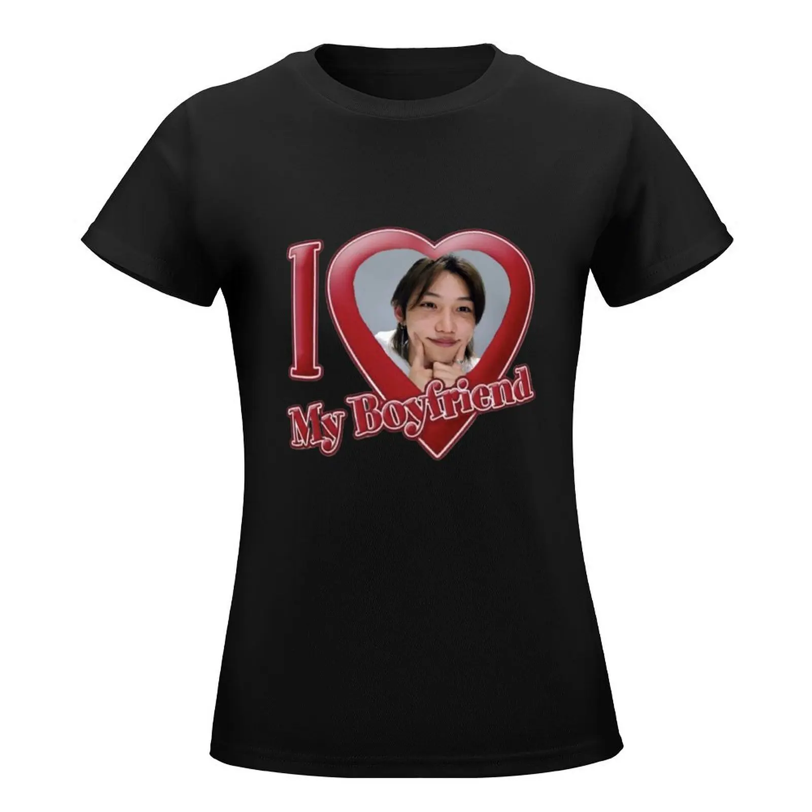 I love my boyfriend (Felix) T-Shirt anime customs design your own shirts graphic tees plain t shirts for Women