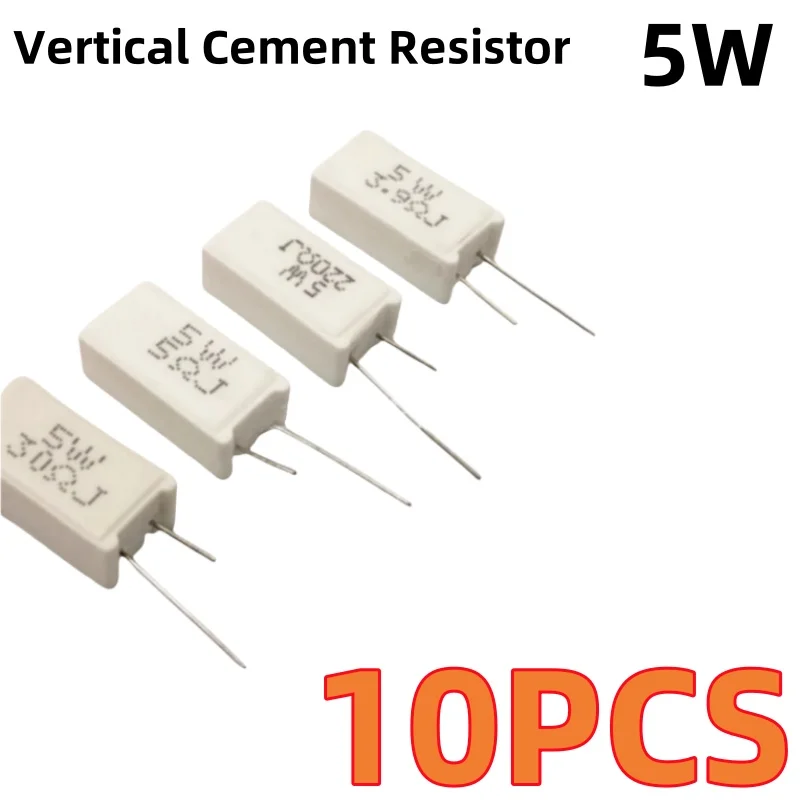 10PCS 5W Vertical cement resistor 5% 0.1 ~ 100K, 0.1R, 0.5R, 1R, 10R, 100R, 0,22, 0,33, 0,5, 1, 2, 5, 8 10 15, 20 25 30 100 ohm