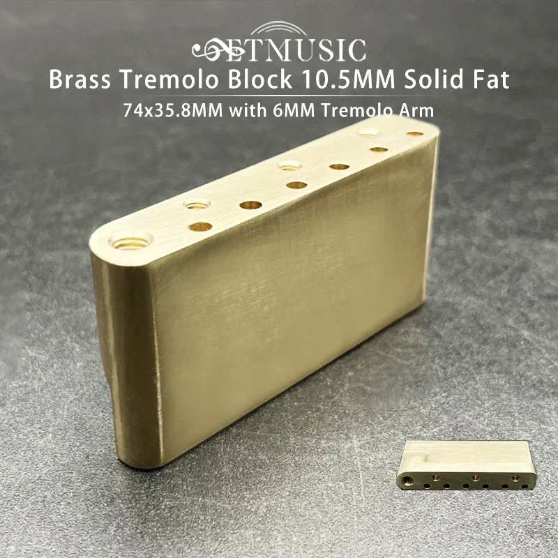 

Brass Tremolo Block 10.5MM Solid Fat with 6MM Tremolo Arm Socket 74x35.8MM of Electric Guitar Brass