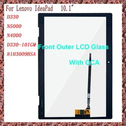 AAA For Lenovo IdeaPad D330 N5000 N4000 D330-10IGM 81H3009BSA 10.1'' Touch Screen + OCA LCD Front Glass Panel Replacement parts