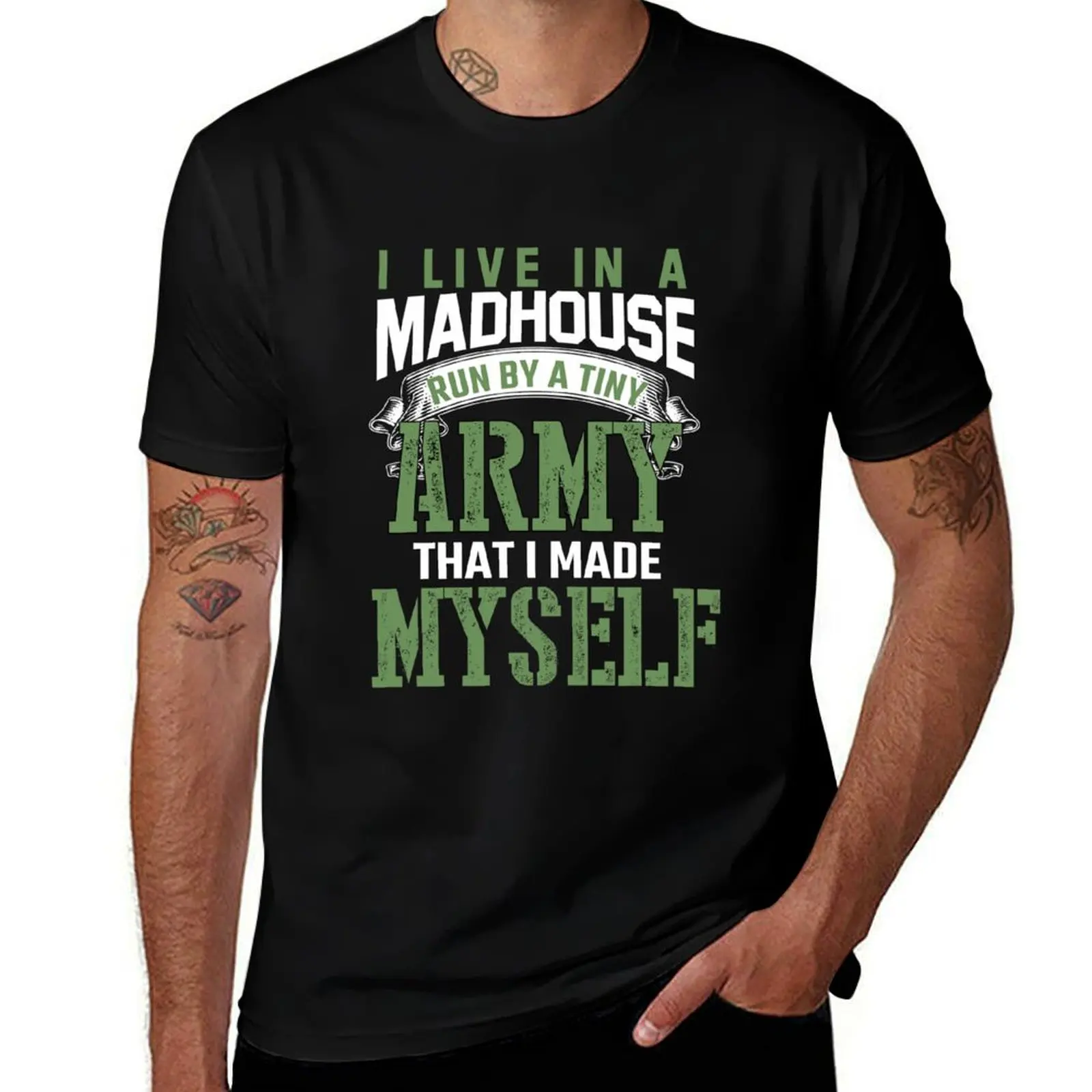 I Live in a Madhouse Funny & Cool Mom T-Shirt quick drying man t shirt anime figures customs men graphic t shirts