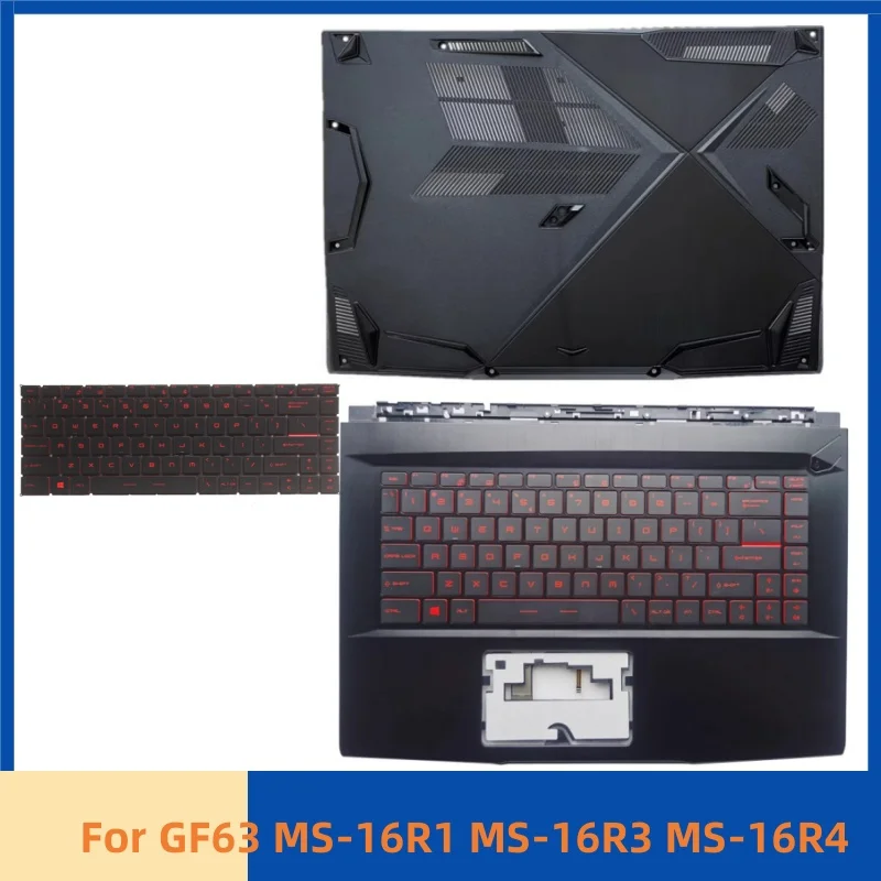 

New laptop Case For GF63 MS-16R1 MS-16R3 MS-16R4 Upper Case Palmrest Cover C Shell/Bottom Base Cover Lower Case D Shell