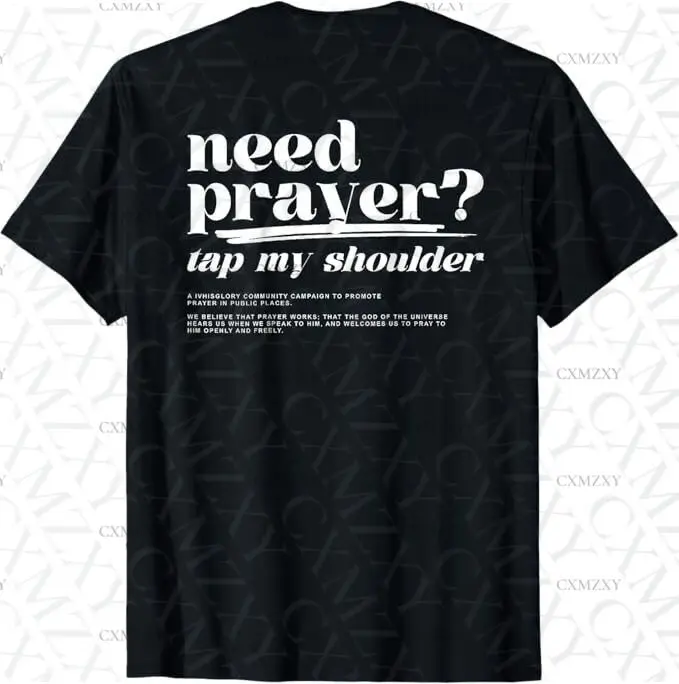 

Need prayer tap my shoulder 100% Cotton Short sleeved T-shirt