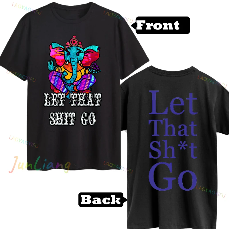 Let That Shit Go Ganesh Elephant Head Retro Y2k Clothes Women Short Sleeve Men's Clothing 100% Cotton Original Mens T-shirts