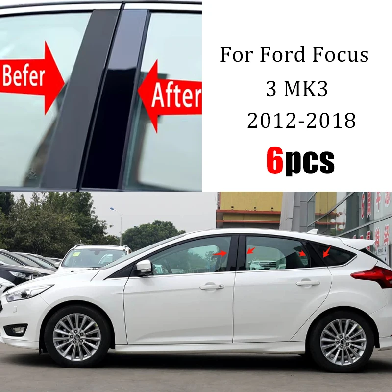 

6Pcs Car Door Window Pillar Center Post Trim Stickers For Ford Focus 3 MK3 2012-2018 2013 2014 2015 Auto Styling Accessories