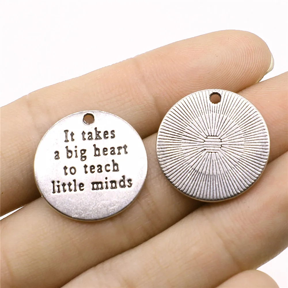 WYSIWYG 10pcs 22x22mm Antique Silver Color It Takes A Big Heart To Teach Little Minds Charms Pendant For DIY Jewelry Making