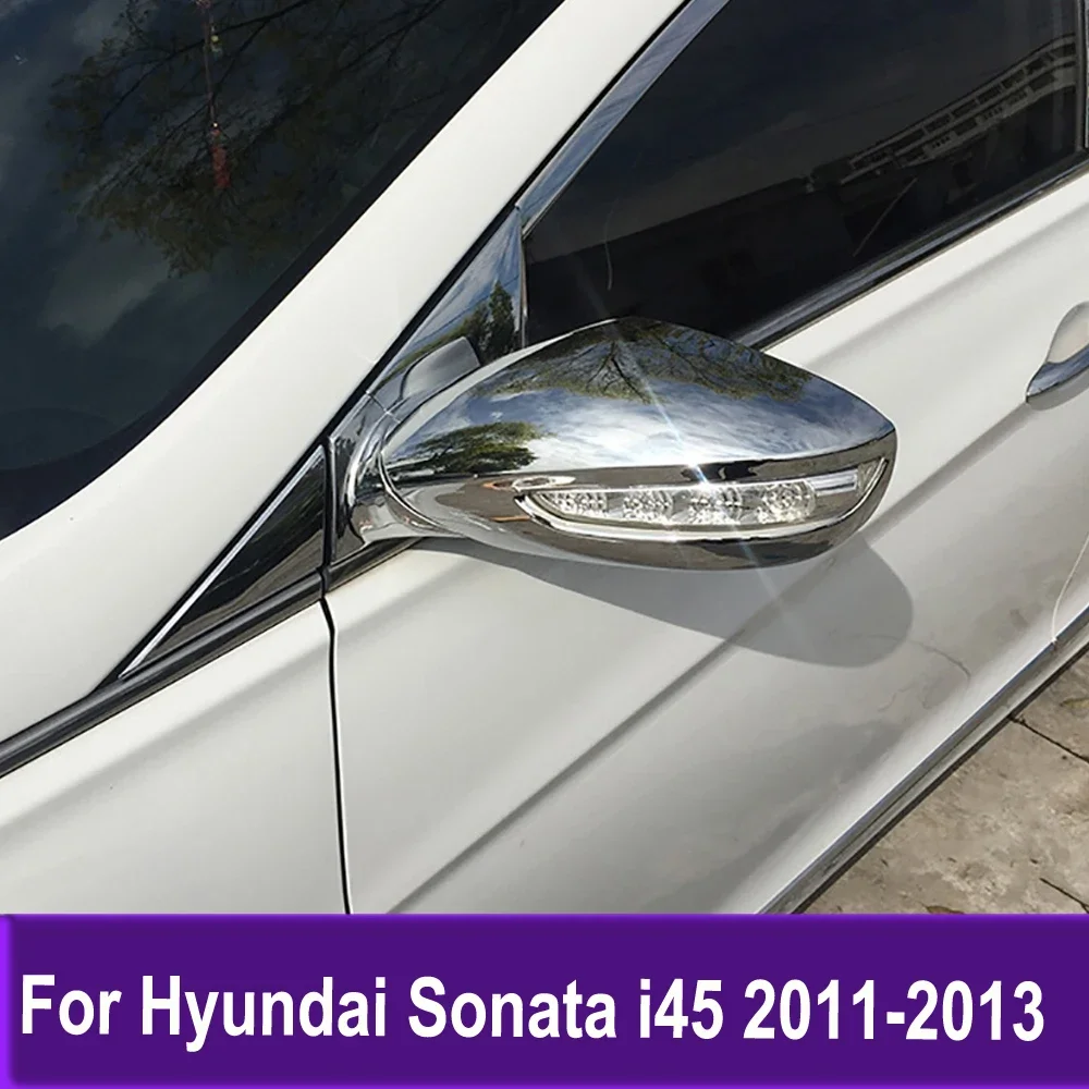 

Side Door Mirror Cover Trim For Hyundai Sonata i45 2011 2012 2013 Chrome Rearview Mirrors Trim Car Accessories