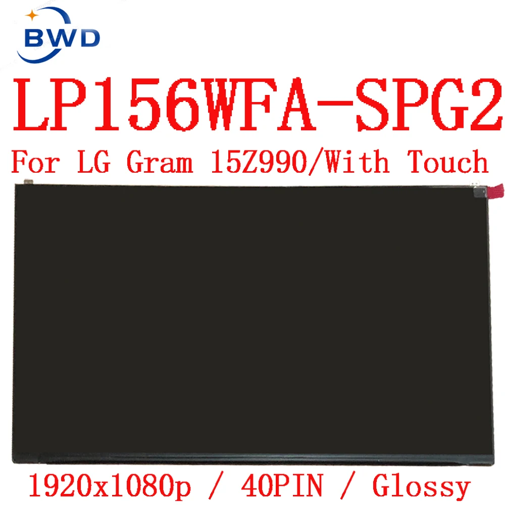 Imagem -02 - Original Lp156wfa Spg2 Lgd05f7 15.6 Polegadas Ultra-fino Tela de Toque Lp156wfa-spg1 Notebook Tela Lcd 1920x1080