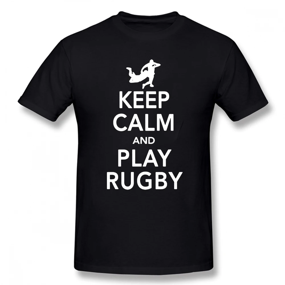 

Keep Calm Play Rugby T Shirts Funny Unisex Graphic Fashion New Cotton Short Sleeve O-Neck Harajuku Sports Team T-shirt