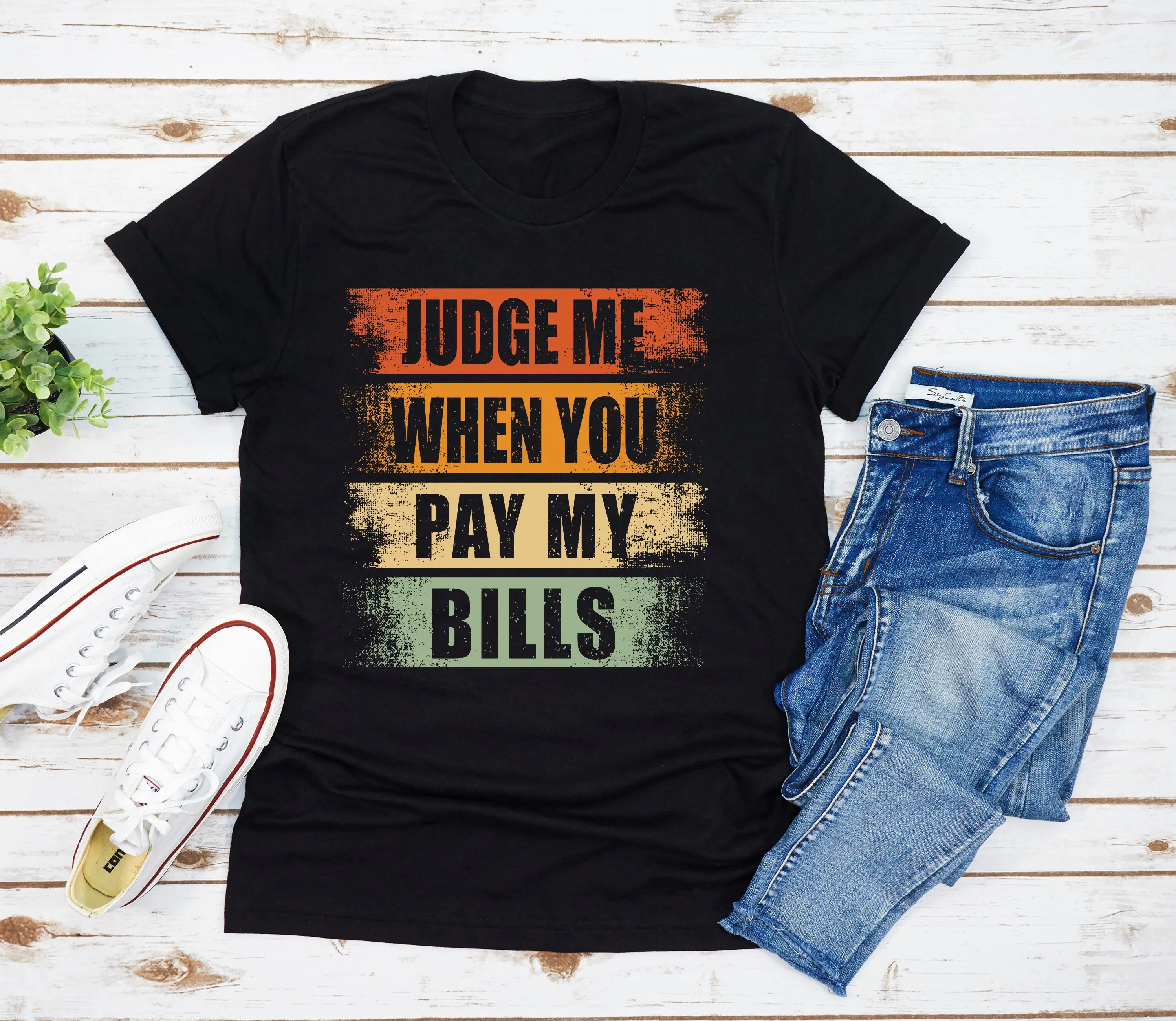 Judge Me When You Pay My Bills T Shirt Latina Girl Afro Women Black Strong Woman Birthday