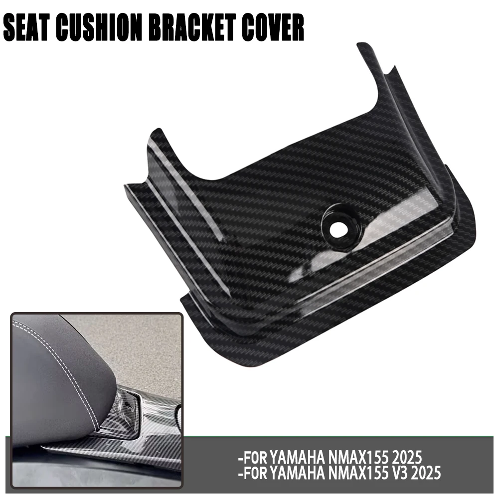 

Для Yamaha Nmax 2025 nmax155 V3 аксессуары для мотоциклов, декоративная подушка для сиденья, чехол из углеродного волокна, кронштейн для подушки сиденья